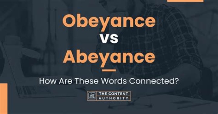 What is the meaning of obeyance?
